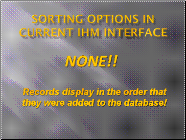Sorting Options in Current IHM Interface